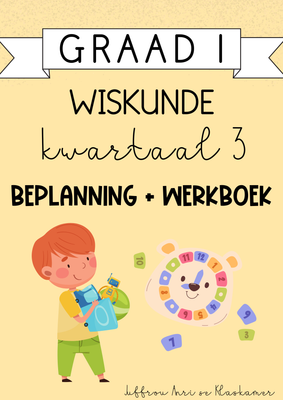 Graad 1 Wiskunde Kwartaal 3 Beplanning en Werkboek (2024)