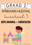 Graad 2 Afrikaans Huistaal Kwartaal 3 Beplanning en Werkboek (2024)