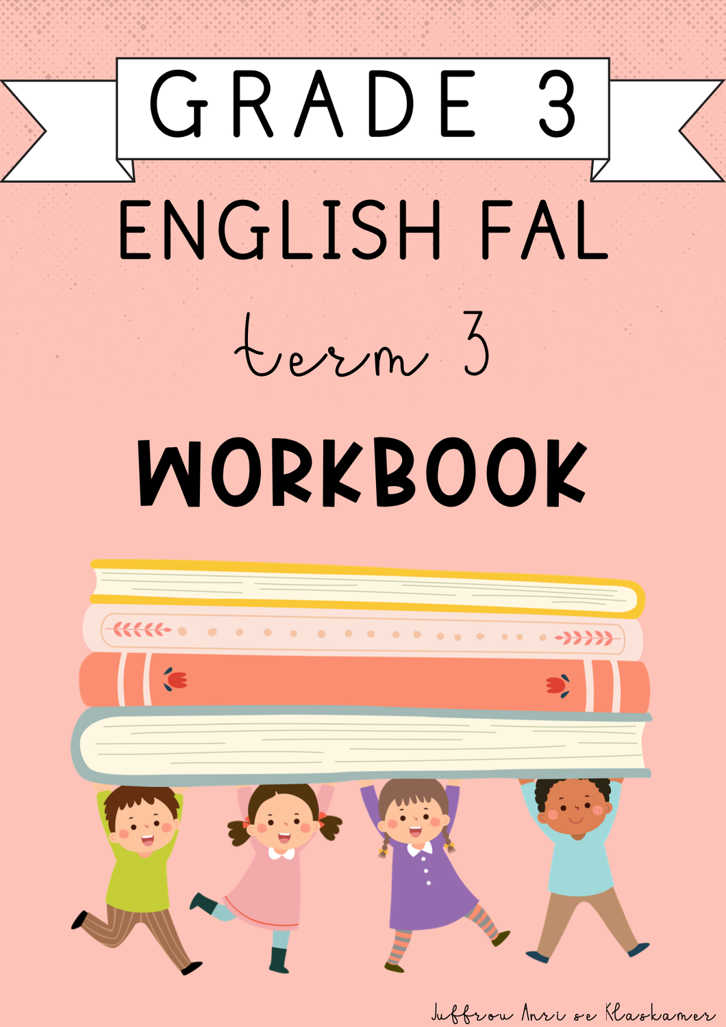 Grade 3 English FAL Term 3 Workbook (2024)