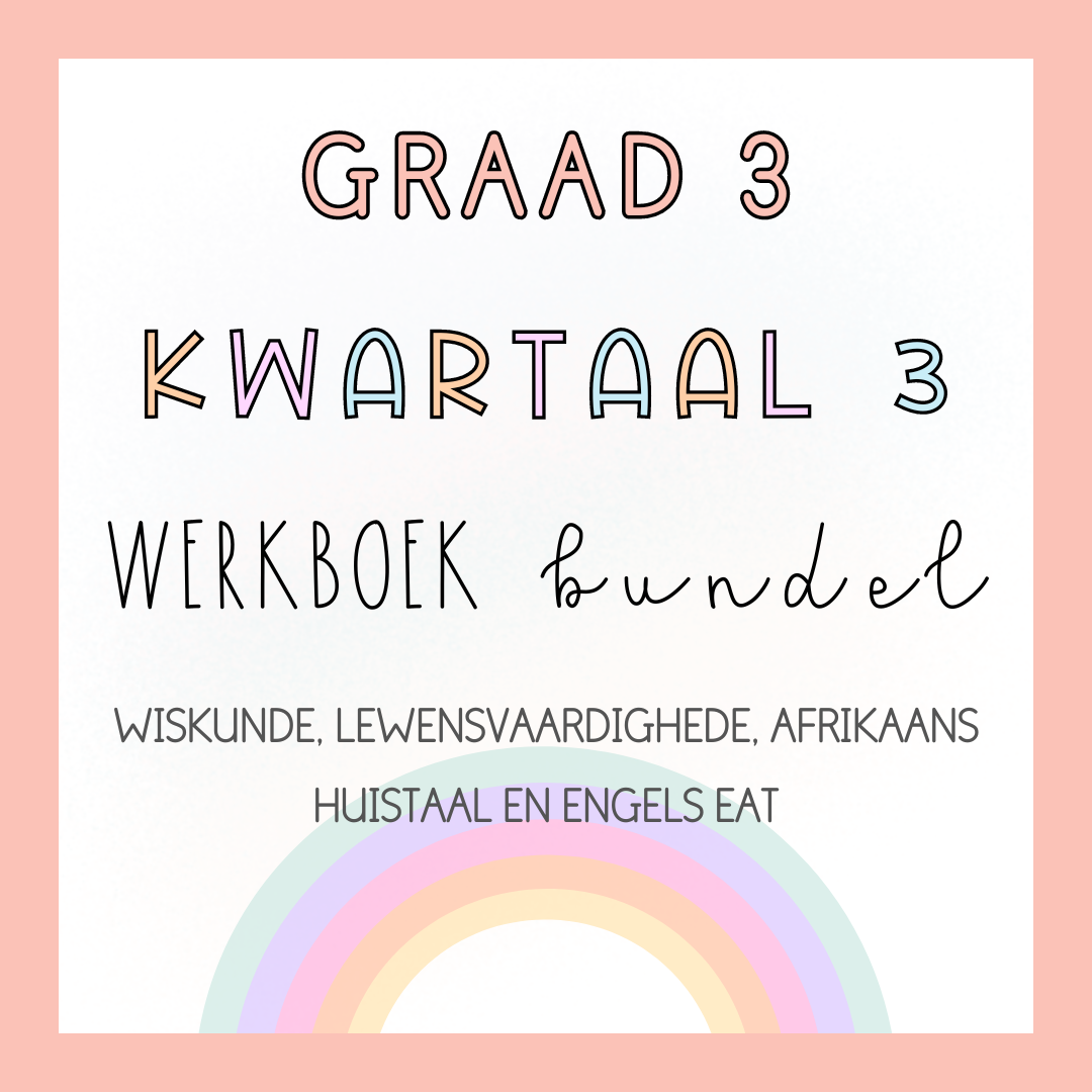 Graad 3 Kwartaal 3 WERKBOEK BUNDEL (2024)