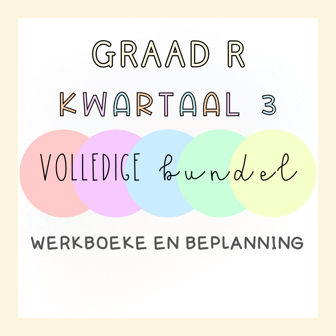 Graad R Kwartaal 3 VOLLEDIGE BUNDEL (2024)