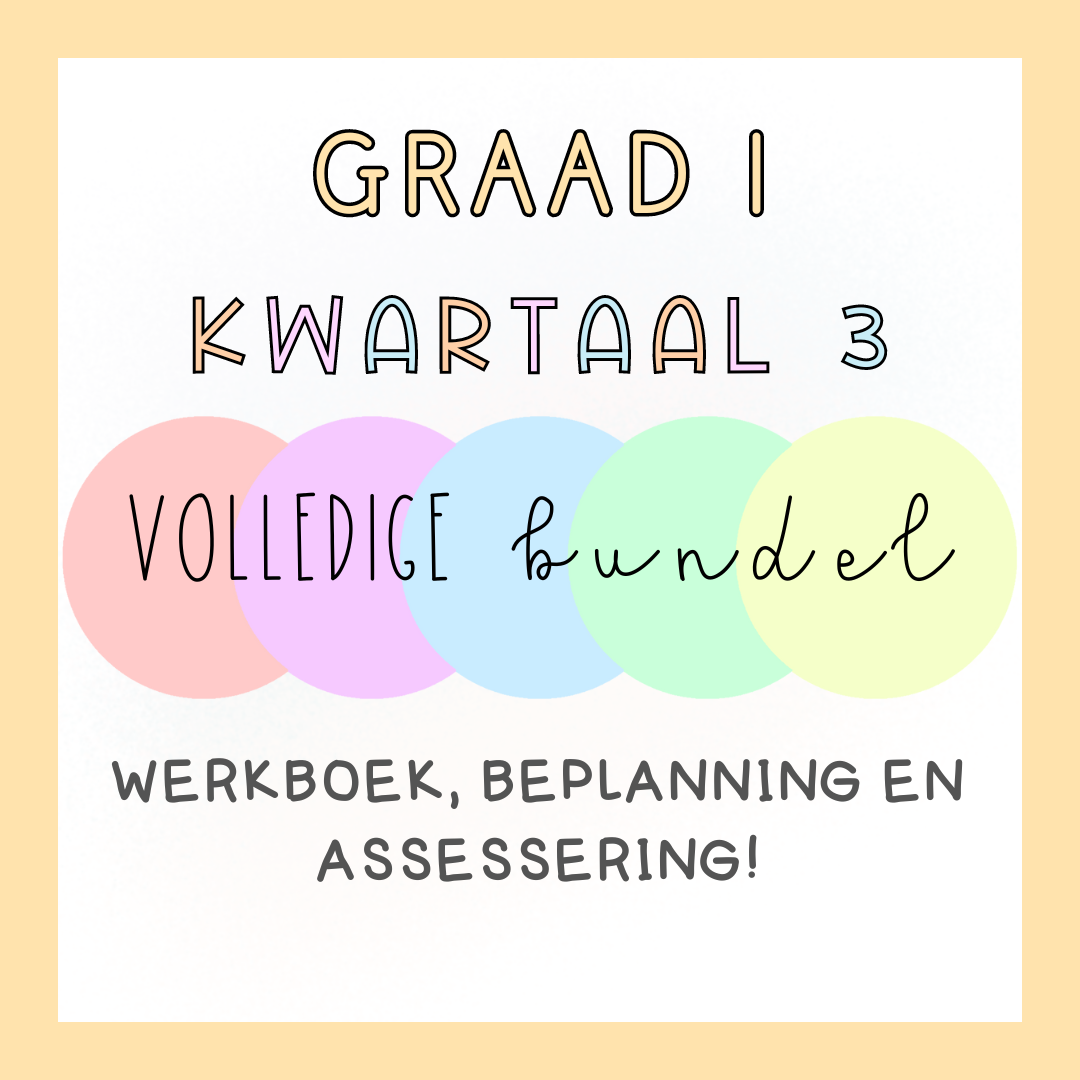 Graad 1 Kwartaal 3 VOLLEDIGE BUNDEL (2024)