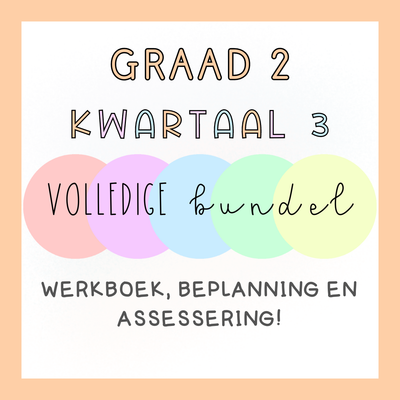 Graad 2 Kwartaal 3 VOLLEDIGE BUNDEL (2024)