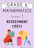 Grade 6 Mathematics term 3 Assessment TEST (2024)