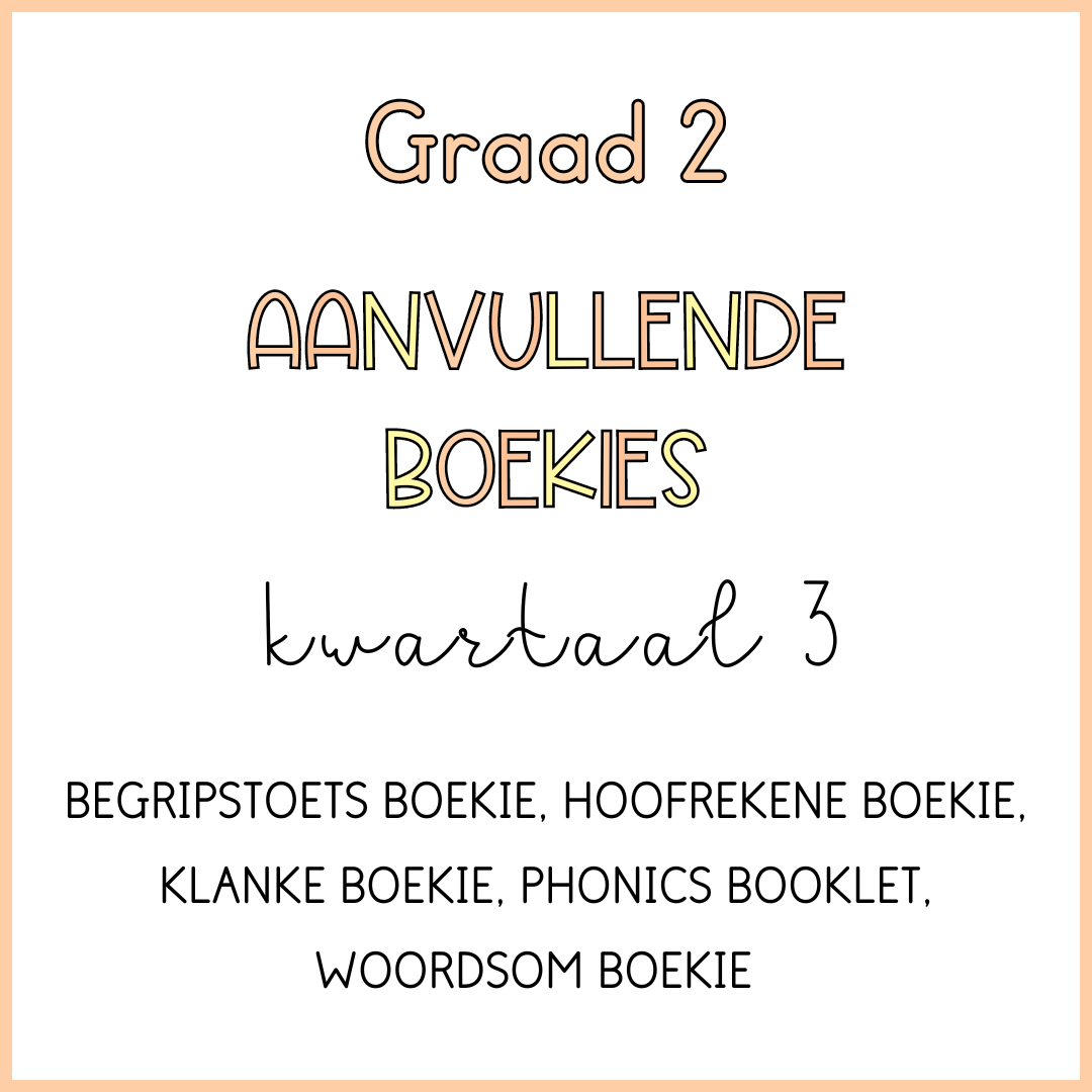 Graad 2 Aanvullende Boekies kwartaal 3 (2024)