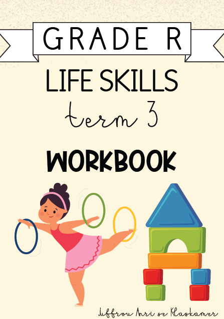 Grade R Life Skills Term 3 Workbook (2024)