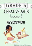 Grade 5 Creative Arts Term 3 Assessment (2024)