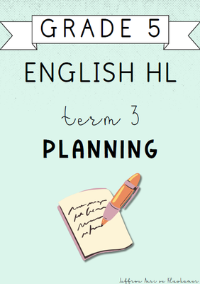 Grade 5 English Home Language Term 3 Planning (2024)