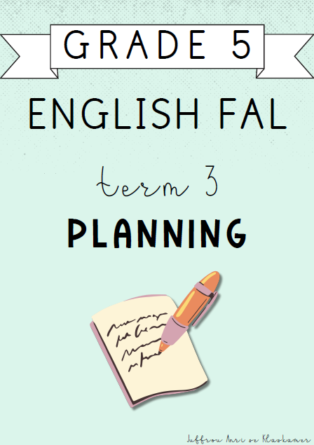 Grade 5 English FAL Term 3 Planning (2024)