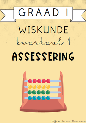 Graad 1 Wiskunde kwartaal 4 assessering (2024)