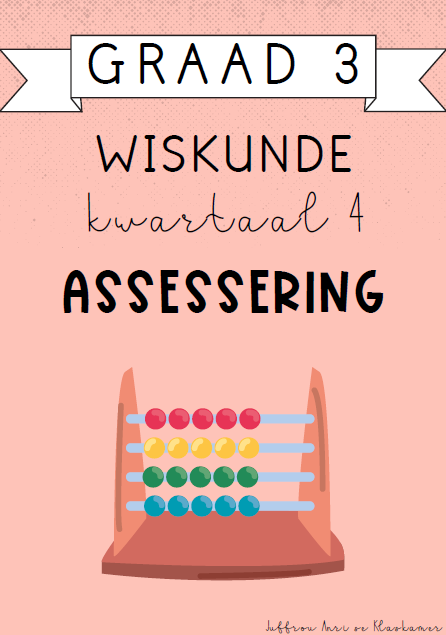 Graad 3 Wiskunde kwartaal 4 assessering (2024)