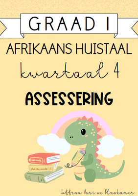 Graad 1 Afrikaans Huistaal Kwartaal 4 Assessering (2024)