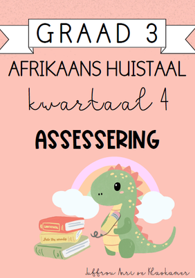 Graad 3 Afrikaans Huistaal Kwartaal 4 Assessering (2024)