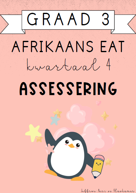 Graad 3 Afrikaans EAT Kwartaal 4 Assessering (2024)