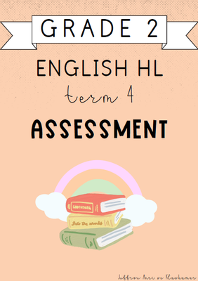 Grade 2 English Home Language Term 4 Assessment (2024)