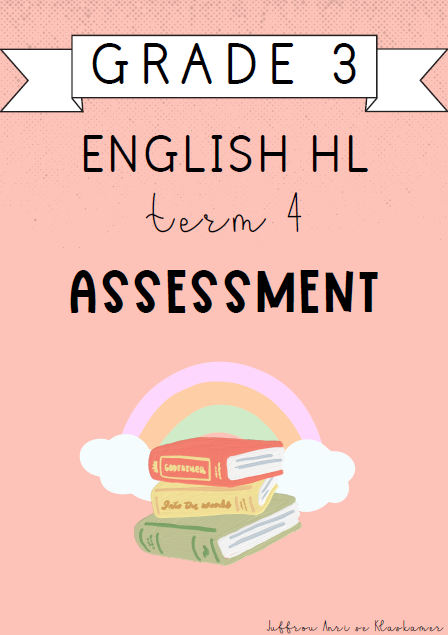 Grade 3 English Home Language Term 4 Assessment (2024)