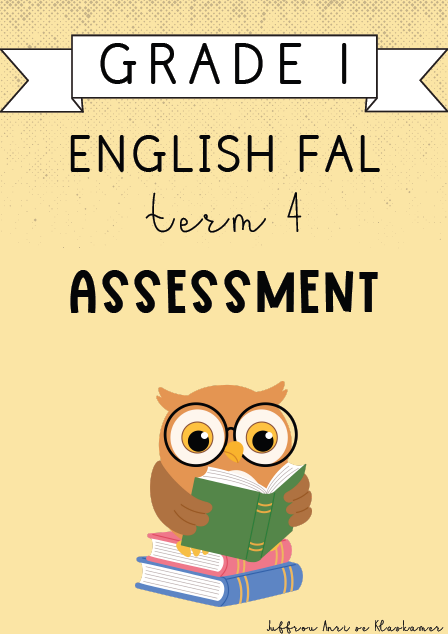 Grade 1 English FAL Term 4 Assessment (2024)