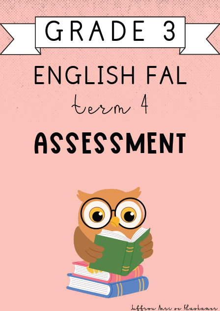 Grade 3 English FAL Term 4 Assessment (2024)