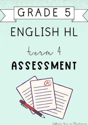 Grade 5 English Home Language Term 4 Assessment (2024)