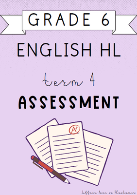 Grade 6 English Home Language Term 4 Assessment (2024)