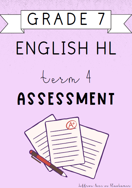 Grade 7 English Home Language Term 4 Assessment (2024)