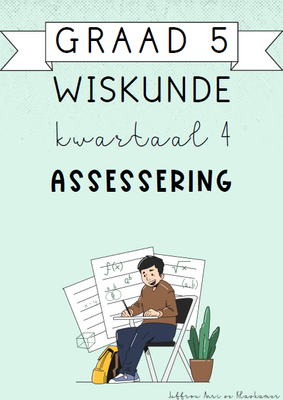 Graad 5 Wiskunde kwartaal 4 Assesserings (2024)