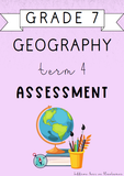 Grade 7 Geography Term 4 Assessment (2024)