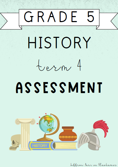 Grade 5 History Term 4 Assessment (2024)