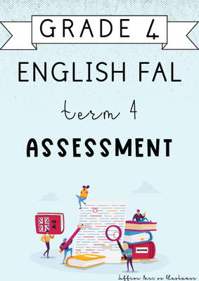 Grade 4 English FAL Term 4 Assessment (2024)