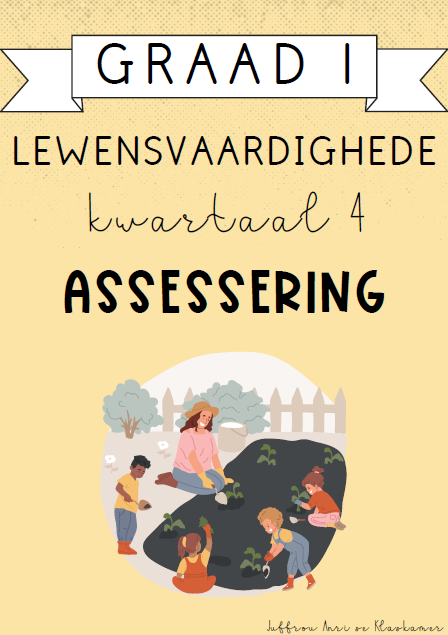 Graad 1 Lewensvaardighede Kwartaal 4 Assessering (2024)