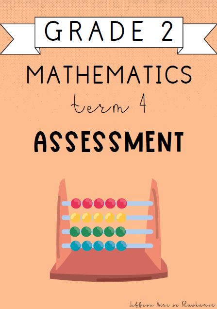 Grade 2 Mathematics Term 4 Assessment (2024)