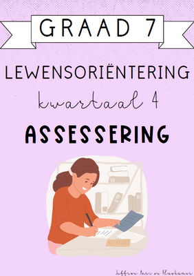 Graad 7 LO Kwartaal 4 Assessering (2024)