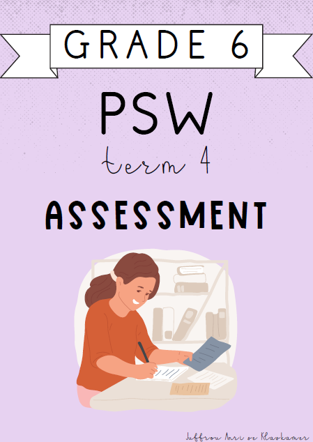 Grade 6 PSW Term 4 Assessment (2024)