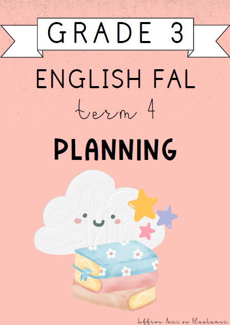 Grade 3 English FAL Term 4 Planning (2024)