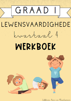 Graad 1 Lewensvaardighede Kwartaal 4 Werkboek (2024)