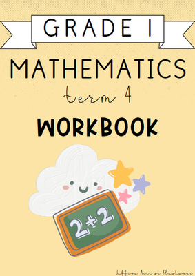 Grade 1 Mathematics Term 4 Workbook (2024)