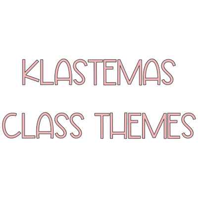 Klastemas / Classroom themes