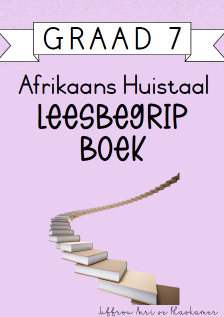 My Graad 7 Afrikaans Huistaal Leesbegrip boek (2024)