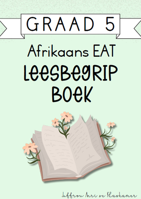 Graad 5 Afrikaans EAT Leesbegripboek [Kwartaal 4] (2024)