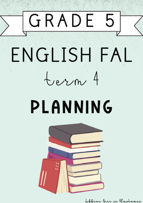 Grade 5 English FAL Term 4 Planning (2024)