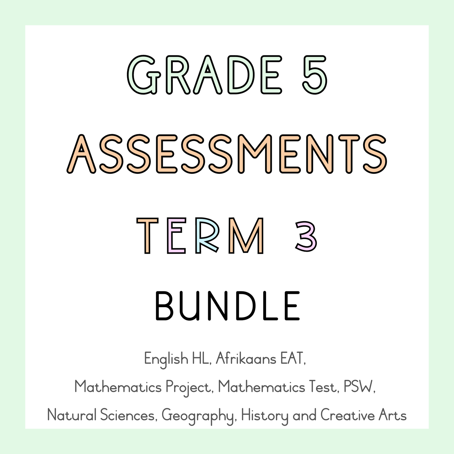 Grade 5 Term 3 ASSESSMENT BUNDLE (2024)