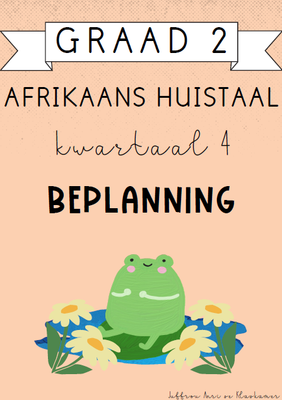 Graad 2 Afrikaans Huistaal Kwartaal 4 Beplanning (2024)