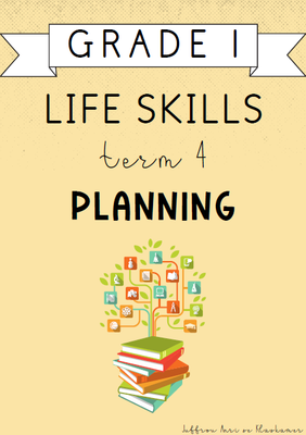 Grade 1 Life Skills Term 4 Planning (2024)