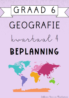 Graad 6 Geografie Kwartaal 4 Beplanning (2024)