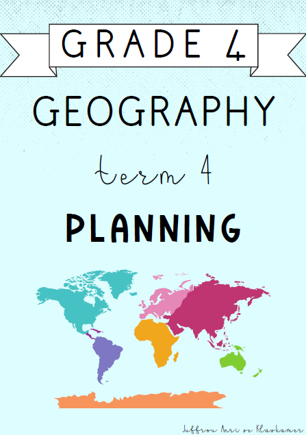Grade 4 Geography Term 4 Planning (2024)