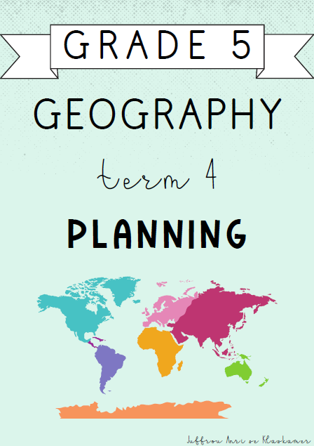 Grade 5 Geography Term 4 Planning (2024)