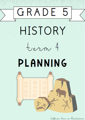 Grade 5 History Term 4 Planning (2024)