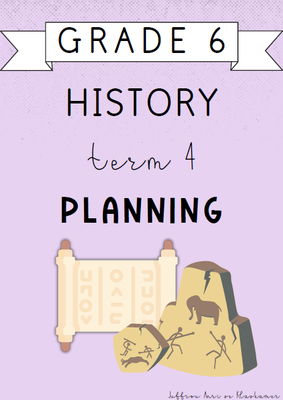 Grade 6 History Term 4 Planning (2024)