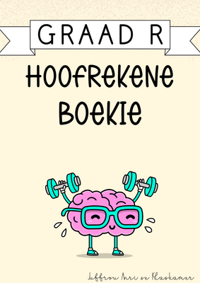 My Graad R Hoofrekene boekie