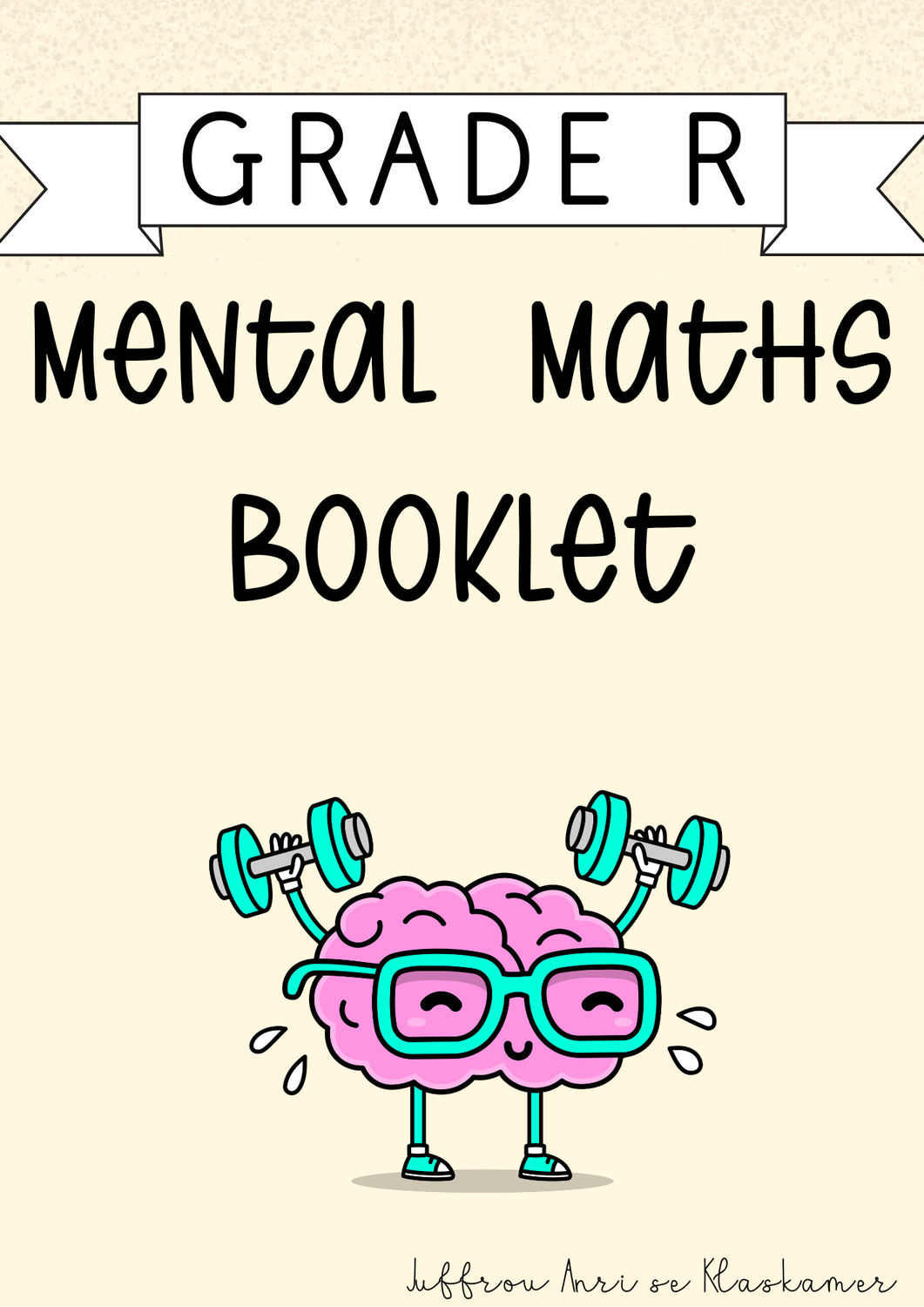 My Grade R Mental Maths booklet